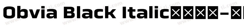 Obvia Black Italic字体下载字体转换